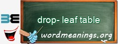 WordMeaning blackboard for drop-leaf table